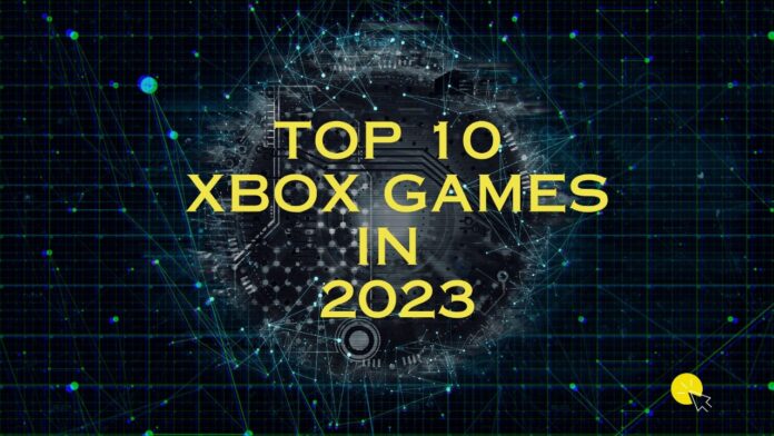 Top 10 Xbox Games People Loved Playing in 2023